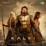 Kalki 2898 AD (Hindi) - Santhosh Narayanan Song Download